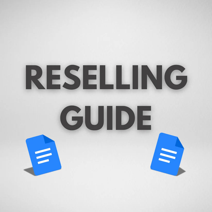 RESELLING GUIDE